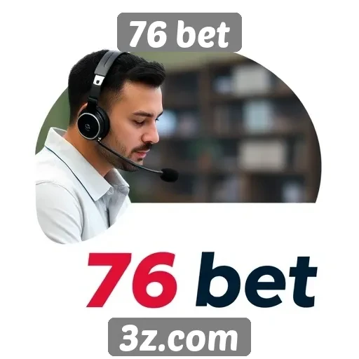 Apoio ao cliente no site 76 bet